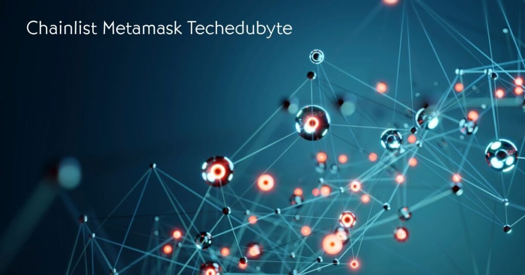 Chainlist Metamask Techedubyte