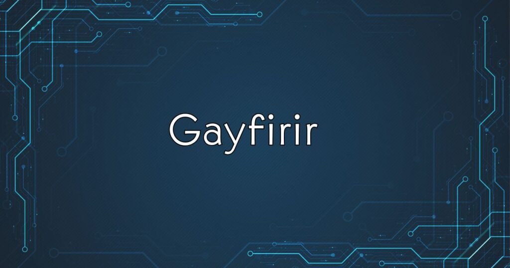 Gayfirir